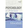 Education (Psychology In Practice Series)