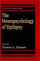 The Neuropsychology of Epilepsy