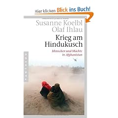 Krieg am Hindukusch: Menschen und M�chte in Afghanistan