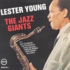 Click here to buy The Jazz Giants '56 by  Lester Young .