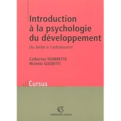 Introduction � la psychologie du d�veloppement. Du b�b� � l'adolescent