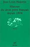 Revue Presses Universitaires de France - PUF  / Histoire du droit privé français depuis 1804