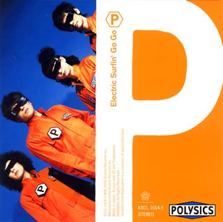 Electric Surfin’Go Go(初回生産限定盤)(DVD付) POLYSICS ハヤシヒロユキ フミ