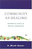 Community As Healing