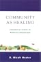Community As Healing