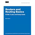 Routers and Routing Basics CCNA 2 Labs and Study Guide (Cisco... by  Allan Johnson