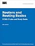 Routers and Routing Basics CCNA 2 Labs and Study Guide (Cisco Networking Academy) (Cisco Networking Academy Program)