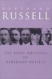 Basic Writings of Bertrand Russell
