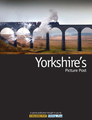 Yorkshire's Picture Post (Yorkshire Post)