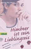 Himbeer ist sein Lieblingseis - Norma Fox Mazer