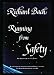 Running from Safety: An Adventure of the Spirit