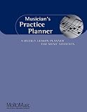 Musicians Practice Planner (General Music)