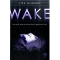 WAKE- Ich wei�, was du letzte Nacht getr�umt hast
