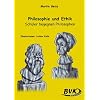 Lernzirkel - Philosophie und Ethik / Kopiervorlagen: Schüler begegnen Philosophen: Schüler begegnen Philosophen - Für die 7. bis 13. Klasse / Alle Schulformen Lernzirkel - Philosophie und Ethik / Kopiervorlagen: Schüler begegnen Philosophen: Schüler begegnen Philosophen - Für die 7. bis 13. Klasse / Alle Schulformen