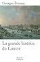 La grande histoire du Louvre