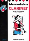 Abracadabra Clarinet: The Way to Learn Through Songs and Tunes: Pupil's Book (Abracadabra): The Way to Learn Through Songs and Tunes: Pupil's Book (Abracadabra)