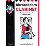 Abracadabra Clarinet: The Way to Learn Through Songs and Tunes: Pupil's Book (Abracadabra)