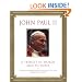 John Paul II: A Tribute in Words and Pictures