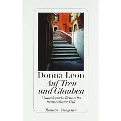 Auf Treu und Glauben: Commissario Brunettis neunzehnter Fall
