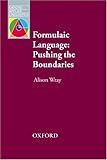 Formulaic Language: Pushing the Boundaries (Oxford Applied Linguistics)