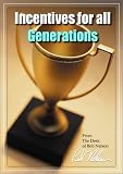 Incentives For All Generations