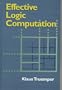 Effective Logic Computation (Wiley interscience)