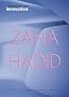 Zaha Hadid: Testing the Boundaries