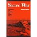 Sacred War: Nationalism and Revolution In A Divided Vietnam