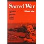 Sacred War: Nationalism and Revolution In A Divided Vietnam