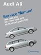 Audi A6 Service Manual: 1998-2004; includes A6, allroad quattro, S6, RS6