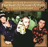 Shamrock & Shenanigans. Best of House of Pain & Everlast - House of Pain & Everlast