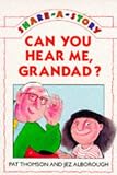 Can You Hear Me, Grandad? (Share-a-Story)