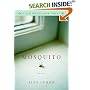 Mosquito: Poems (A Tin House New Voice)