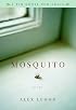 Mosquito: Poems (A Tin House New Voice)