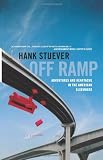 Off Ramp: Adventures and Heartache in the American Elsewhere