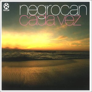 Negrocan - Cada Vez (Sassot & David Con G Remix) Lyrics - Zortam Music