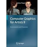 (COMPUTER GRAPHICS FOR ARTISTS II: ENVIRONMENTS AND CHARACTERS) BY paperback (Author) paperback Published on (06 , 2009)