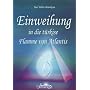 Einweihung in die t�rkise Flamme von Atlantis