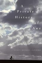 A Private History of Awe