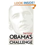 Obama's Challenge: America's Economic Crisis and the Power of a Transformative Presidency