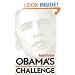 Obama's Challenge: America's Economic Crisis and the Power of a Transformative Presidency