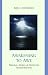 Image of Awakening to Awe: Personal Stories of Profound Transformation