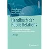 Handbuch der Public Relations: Wissenschaftliche Grundlagen und berufliches Handeln. Mit Lexikon