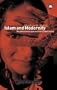 Islam and Modernity: Muslims in Europe and the United States (Critical Studies on Islam)