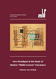 New paradigms in the study of modern Middle Eastern literatures