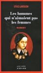 Mill�nium, Tome 1 : Les hommes qui n'...