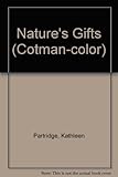 Nature's gifts