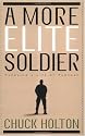 A More Elite Soldier: Pursuing a Life of Purpose