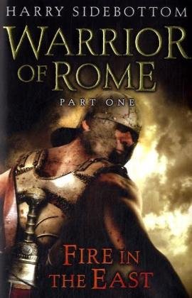Childrens Toyshop  Books : Warrior of Rome: Fire in the East Pt. 1 (Warrior of Rome 1)