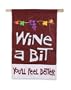 Wine a Bit, You'll Feel Better Regular Size Applique Flag